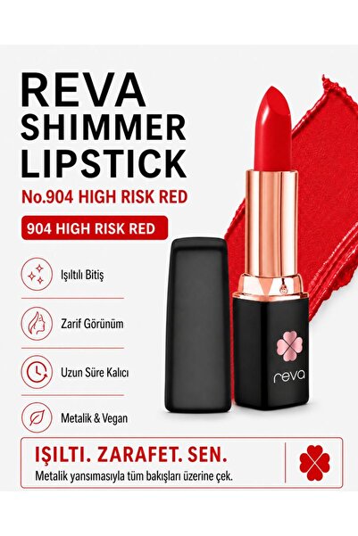 REVA Shimmer Lipstick High Risk Red - Işıltı Ruj - No: 904 - Vegan & Temiz Iç...