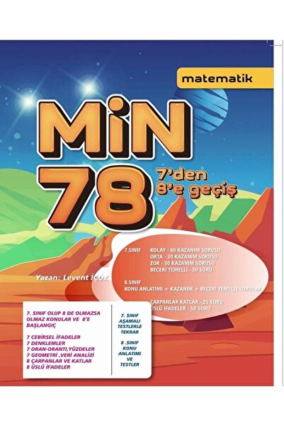 levent içöz -min 78 Matematik-7'den 8'e Geçiş—48 Sayfa Min 78-225 Soru