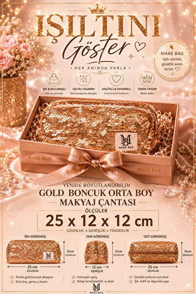 MAKE BAG YENİ BOYUTLARIYLA GOLD BONCUK MAKYAJ ÇANTASI (25X12X12 CM)