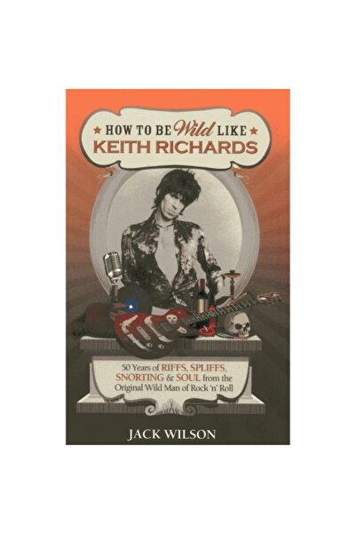 Marshall Cavendish Cum să fii sălbatic ca Keith Richards
