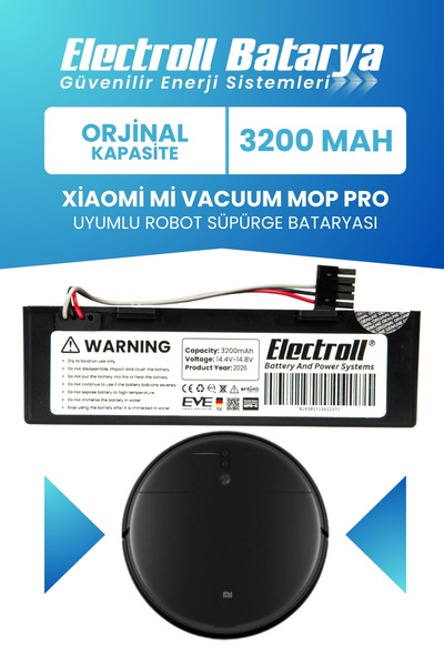 ELECTROLL Xiaomi Mi Vacuum Mop Pro Stytj02ym Uyumlu Batarya (ORJİNAL KAPASİTE...
