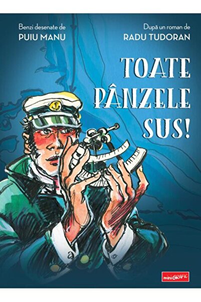 Minigrafic Toate pânzele sus! | Bandă desenată