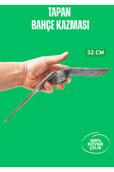 TAPAN BIÇAĞI Tapan Bağ Bahçe Kazması 32 cm Kaynaksız