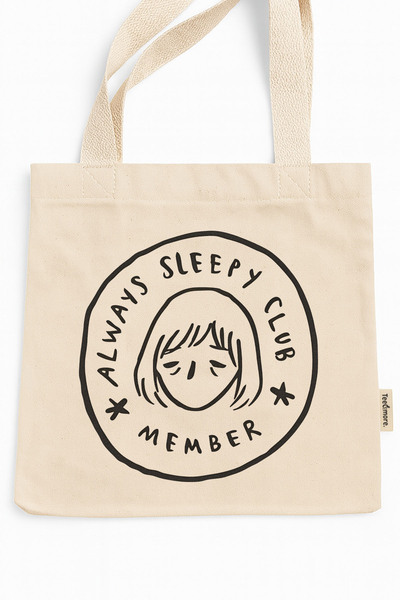 Tee&more. Always Sleepy Club Member Baskılı Cırtlı ve İç Cepli Kanvas Bez Çanta