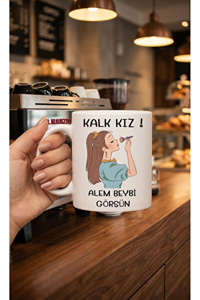 chic crazze كوب قهوة سيراميك ممتع للنساء من طراز Kalk Kız Alem Beybi Görsün Kupa