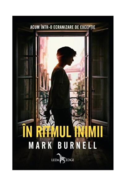 Editura Leda Edge In ritmul inimii, Mark Burnell