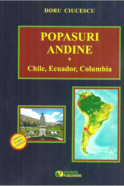 Editura Rovimed Publishers Popasuri andine. Chile, Ecuador, Columbia, Doru Ci