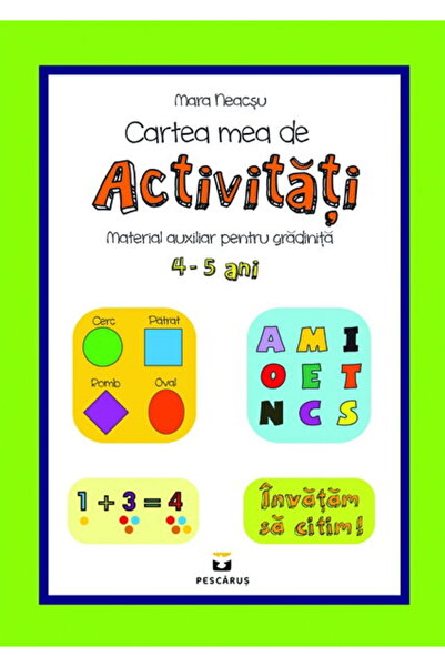 Editura Prestige Cartea mea de activități pentru vârstele 4-5 ani - Caiet de ...