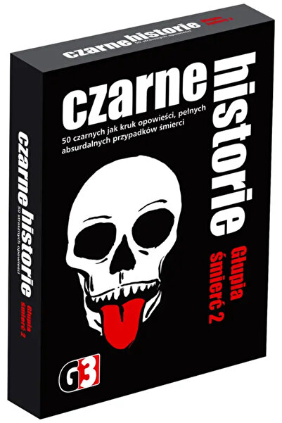 G3 Istorie neagră - G≈Çupia ≈õmierƒá 2