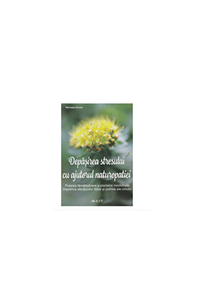 MAST Overcoming stress with the help of naturopathy - Michaela Girsch