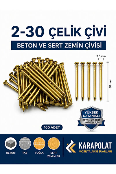 KARAPOLAT 2x30 Çelik Beton Çivisi 100 Adet Sert Zemin Eğilmez Karbon Çelik Çivi