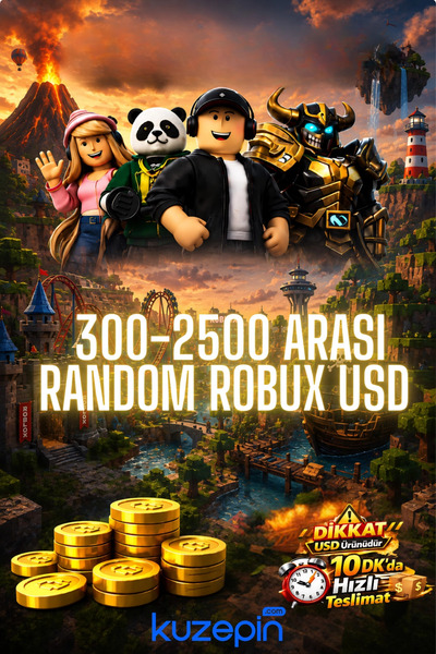kuzepin 300-2500 Arası Random Robux USD