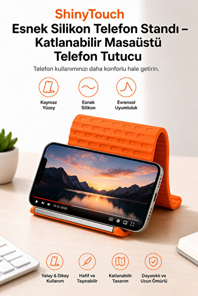 ShinyTouch Esnek Silikon Telefon Standı – Katlanabilir Masaüstü Telefon Tutucu