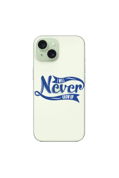 Other Apple iPhone 15 Plus I Will Never Grow Up Transparent Silicone TPU Θήκη