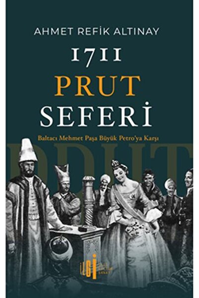 İlgi Kültür Sanat Yayıncılık 1711 Prut Seferi