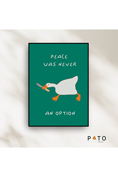 Pato Design 'Peace was never an option ' Dekoratif Tablo | Siyah Çerçeveli | ...