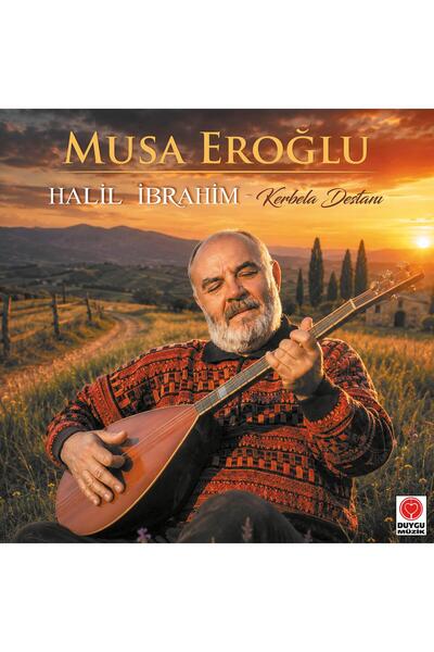 Duygu Müzik Musa Eroğlu - Halil İbrahim/Kerbela Destanı (Plak)