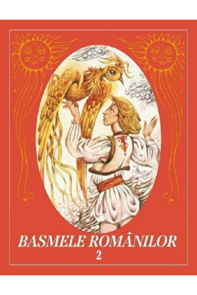Editura Paralela 45 Fairy Tales of the Romanians. Vol. II (Original Edition, ...