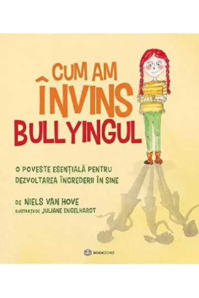 Editura Bookzone How I Overcame Bullying, Niels Van Hove - Bookzone Publishing