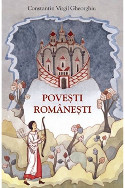 Editura Sophia Romanian Tales, Constantin Virgil Gheorghiu - Sophia Publishin...