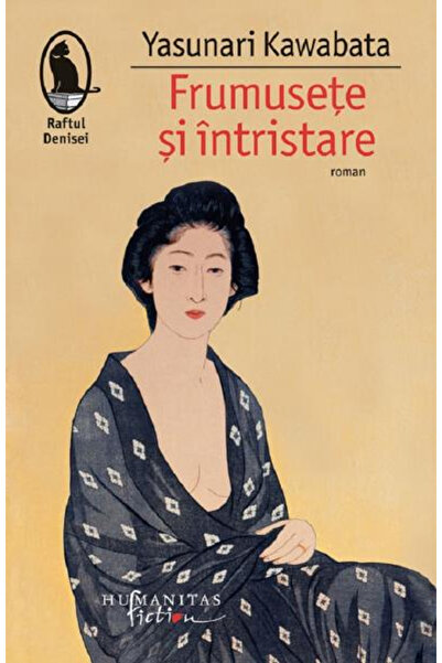 Editura Humanitas Fiction Beauty and Sadness, Yasunari Kawabata - Humanitas F...