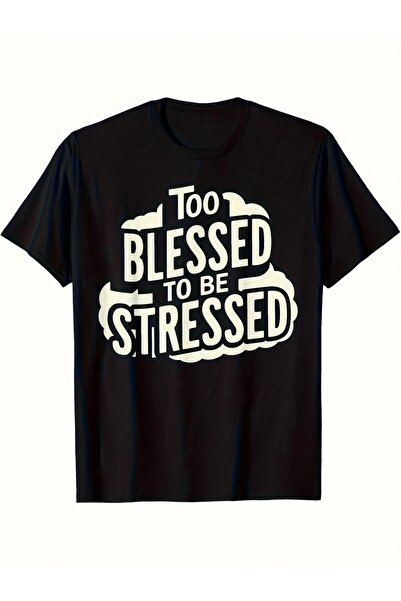 NOURAM تي شيرت للرجال والنساء بطباعة "Too Blessed to Be Stressed" - قميص فضفا...