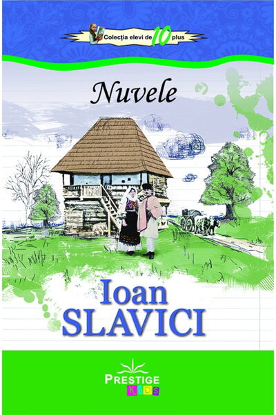 Editura Prestige Nuvele - Ioan Slavici