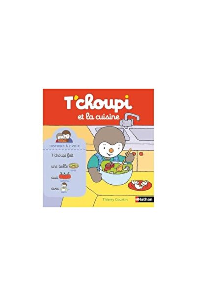 NATHAN Tchoupi Et La Cuisine