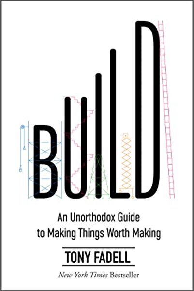 Harper Collins Build An Unorthodox Guide To Making Things Worth Making