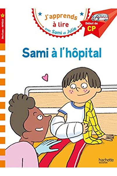 Hachette Distribution سامي وجولي المستوى الأول سامي في المستشفى
