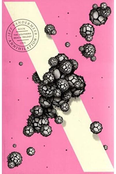 William Collins Annihilation (The Southern Reach Trilogy, Book 1)