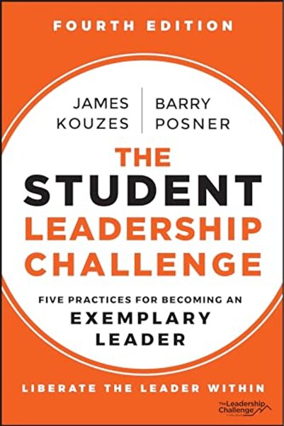 John Wiley & Sons Inc The Student Leadership Challenge Five Practices For Bec...
