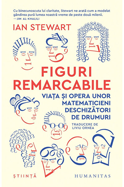 Editura Humanitas Remarkable Figures, Ian Stewart - Humanitas Publishing House