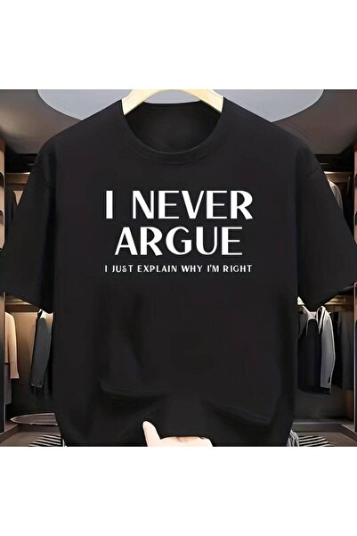 1001 Line تي شيرت رجالي بتصميم مضحك بطبعة "I NEVER ARGUE I JUST EXPLAIN WHY I...