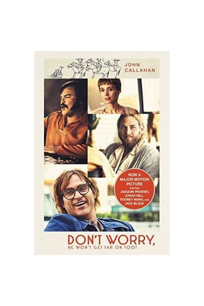 William Morrow Don't Worry, He Won't Get Far on Foot Paperback