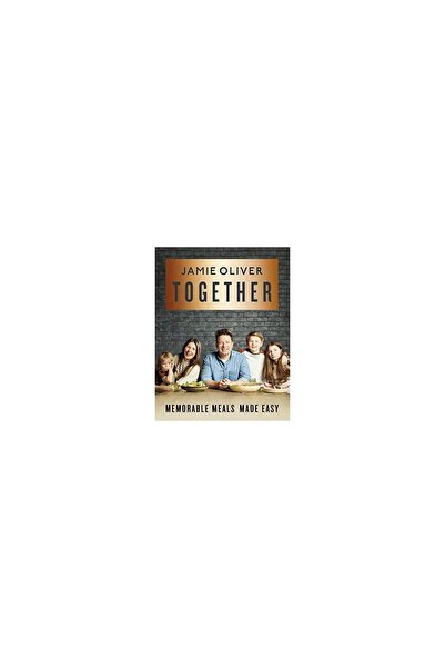 Flatiron Books Împreună - Mese memorabile, ușor de preparat (Jamie Oliver)