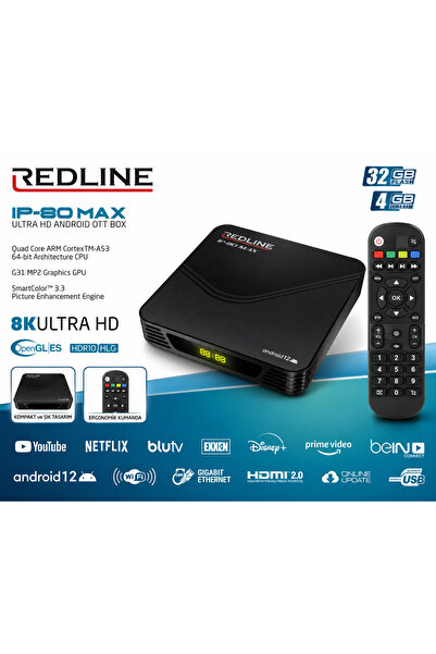 Redline İP-80 Max Android Tv Box 4GB RAM 32GB HAFIZA