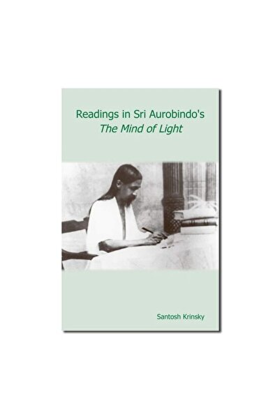 Lotus Press Lecturi din lucrările lui Sri Aurobindo: „Minte de Lumină”