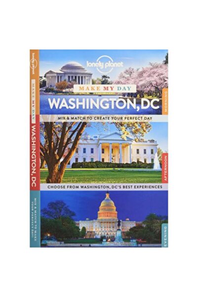 Lonely Planet Îmi fac ziua mai bună Washington DC (Ghid de călătorie)