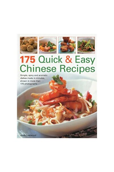Anness Publishing 175 Rețete Chinezești Rapide și Ușoare, Jenni Fleetwood