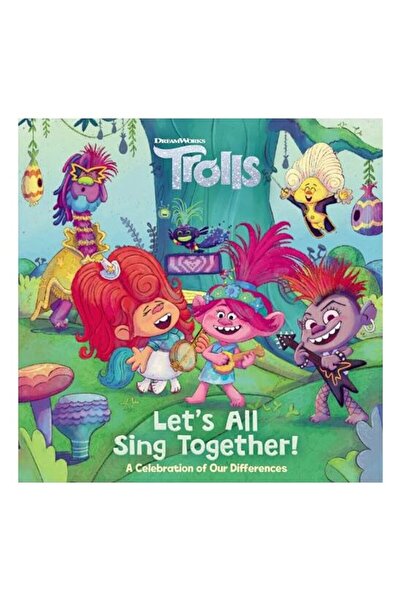 St. Martin'S Griffin Să cântăm toți împreună! ( DreamWorks Trolls )
