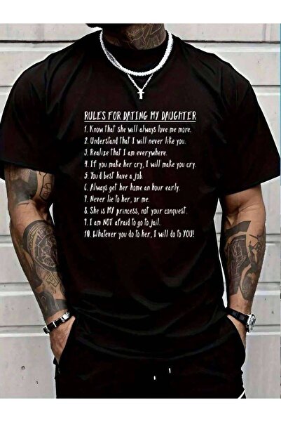 45 BPM 100% Cotton Rules For Dating My Daughter 1 Know That She Will Always M...