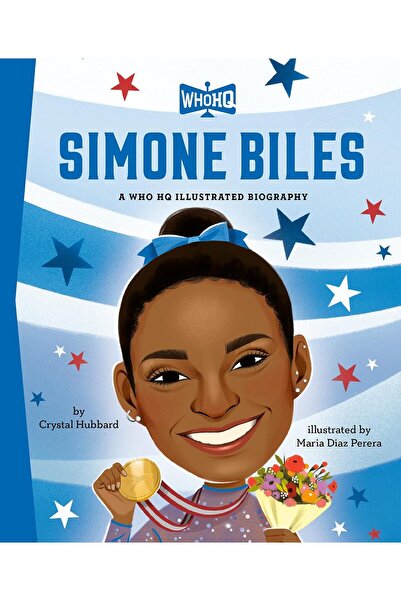 Penguin Workshop Simone Biles: A Who HQ Illustrated Biography