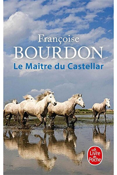 Le Livre de Poche Le Maitre Du Castellar
