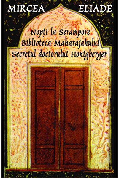 Tana Nopti la Serampore. Biblioteca Maharajahului. Secretul Doctorului Honigb...