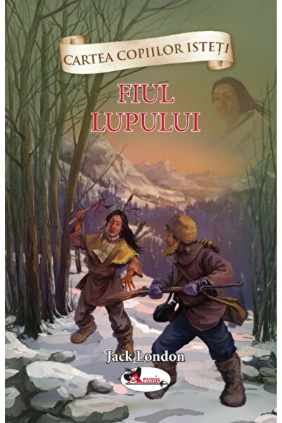 Aramis Fiul lupului - Jack London
