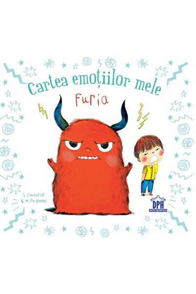 Didactica Publishing House Cartea emotiilor mele. Furia - Stephanie Couturier