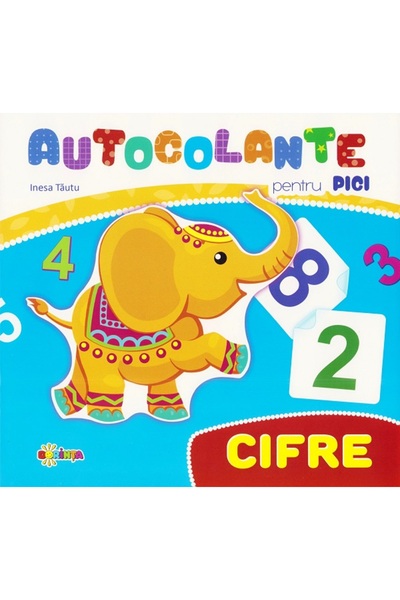 Dorinta Autocolante pentru pici: Cifre - Inesa Tautu