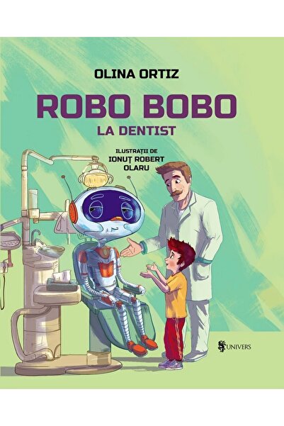 UNIVERS Robo Bobo la dentist - Olina Ortiz