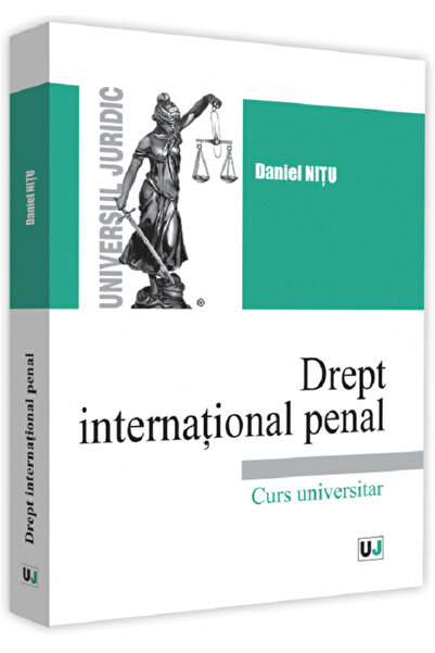 Universul Juridic Drept international penal - Daniel Nitu